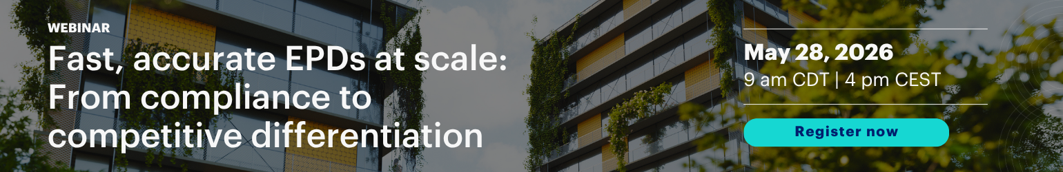 Fast, Accurate EPDs at Scale: From Compliance to Competitive Differentiation
